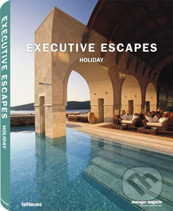 Executive Escapes Holiday - kniha z kategorie Umění, design a architektura