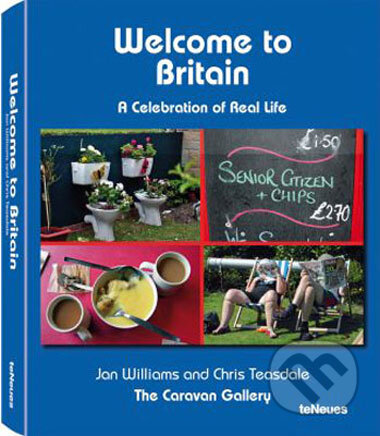 Welcome to Britain - A Celebration of Real Life - kniha z kategorie Umění, design a architektura