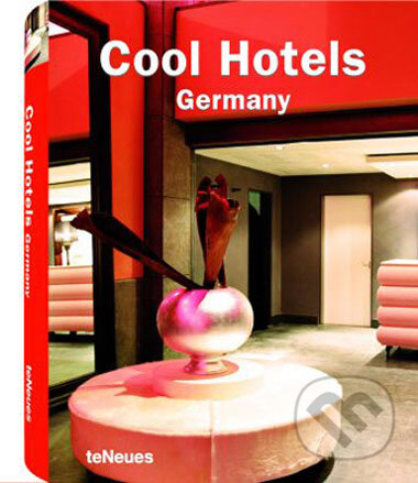 Cool Hotels Germany - kniha z kategorie Umění, design a architektura