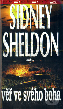 Věř ve svého boha - Sidney Sheldon, Alpress, 2002