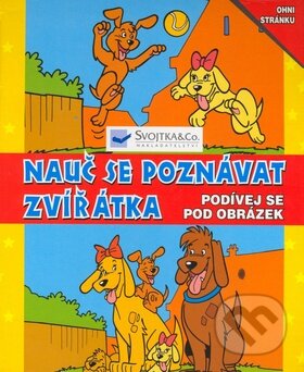 Nauč se poznávat zvířátka, Svojtka&Co., 2007