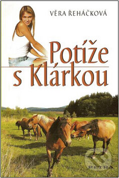 Potíže s Klárou - Věra Řeháčková, Petra, 2008
