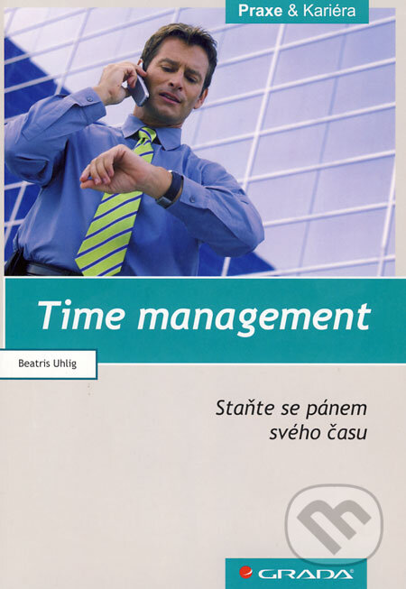 Time management - Beatris Uhlig, Grada, 2008