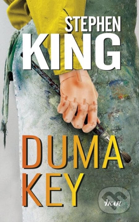 Duma Key - Stephen King, Ikar, 2008