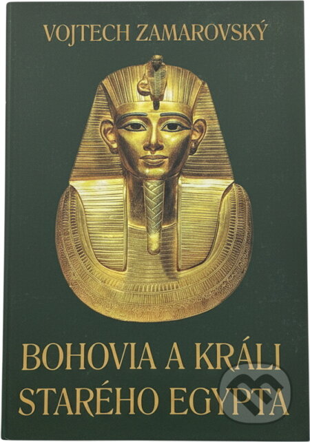 Kniha: Bohovia a králi starého Egypta (Perfekt). Perfekt, 2002