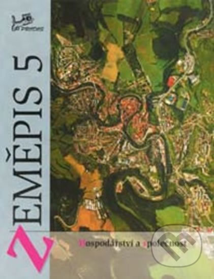 Zeměpis 5 - Hospodářství a společnost - Vít Voženílek - kniha z kategorie 2. stupeň