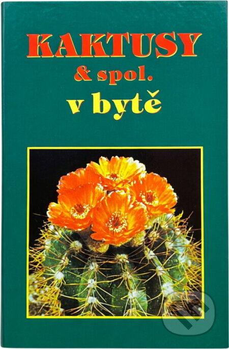 Kniha: Kaktusy v bytě (Jan Gratias). 