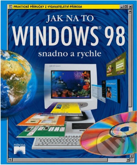 Kniha: Windows 98 (Anna Milbourne). Príroda, 2001