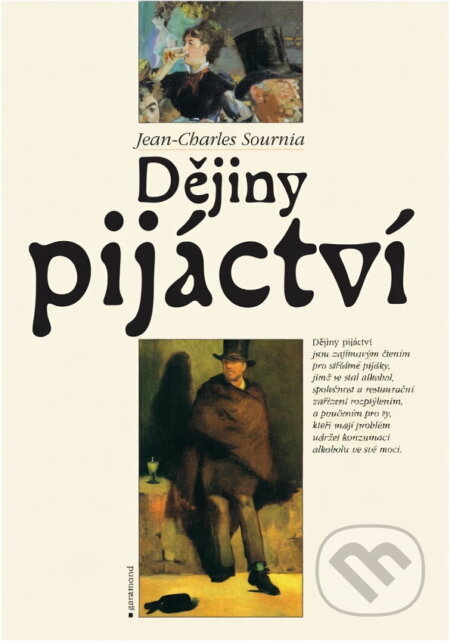 Kniha: Dějiny pijáctví (Jean-Charles Sournia). Garamond, 1999
