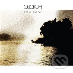 Oboroh: Znovu poprvé - Oboroh
