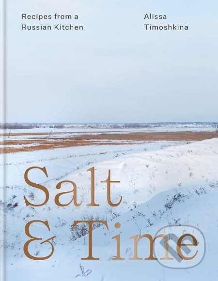 Salt and Time - Alissa Timoshkina, Mitchell Beazley, 2019