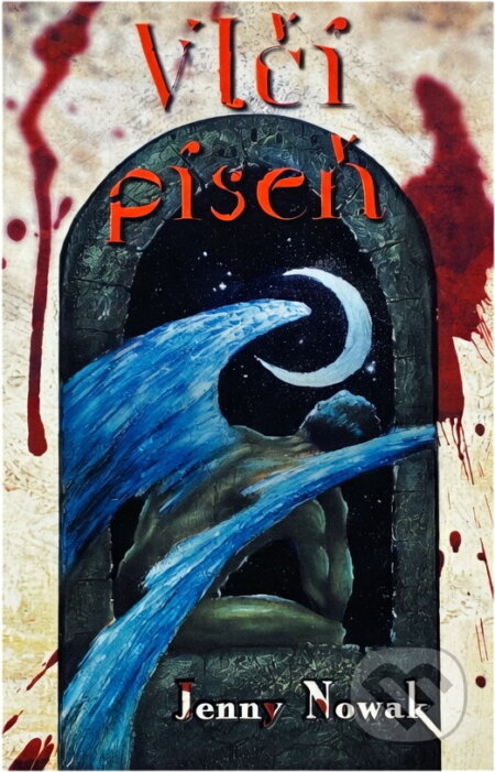 Kniha: Vlčí píseň (Jenny Nowak). , 2005