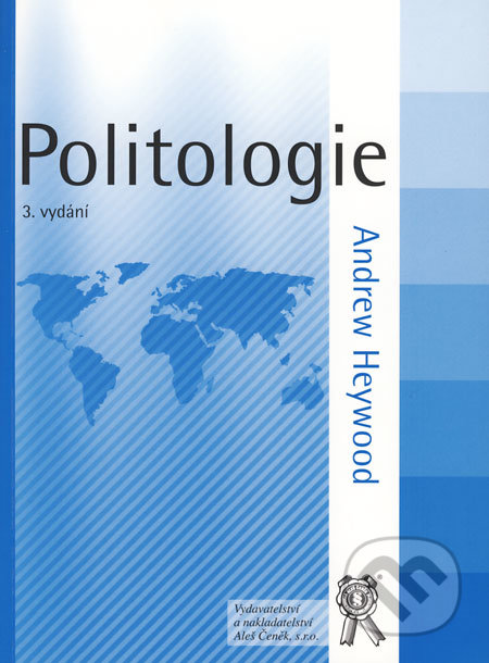 Politologie - Andrew Heywood, Aleš Čeněk, 2008