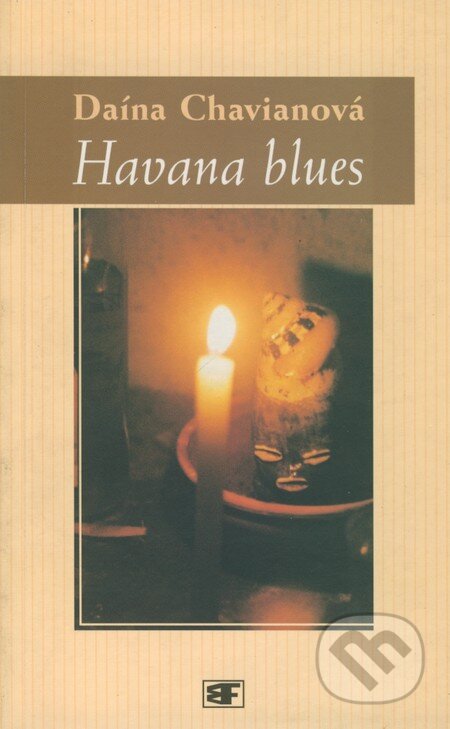 Havana blues - Daína Chavianová, Mladá fronta, 2001