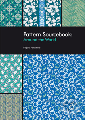 Pattern Sourcebook: Around the World - Shigeki Nakamura, Rockport, 2008