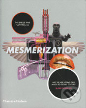 Mesmerization - Gee Thomson, Thames & Hudson, 2008