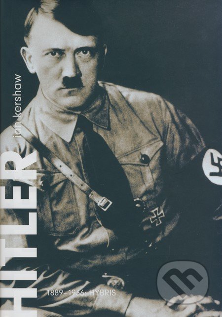 Hitler - Ian Kershaw, Argo, 2004