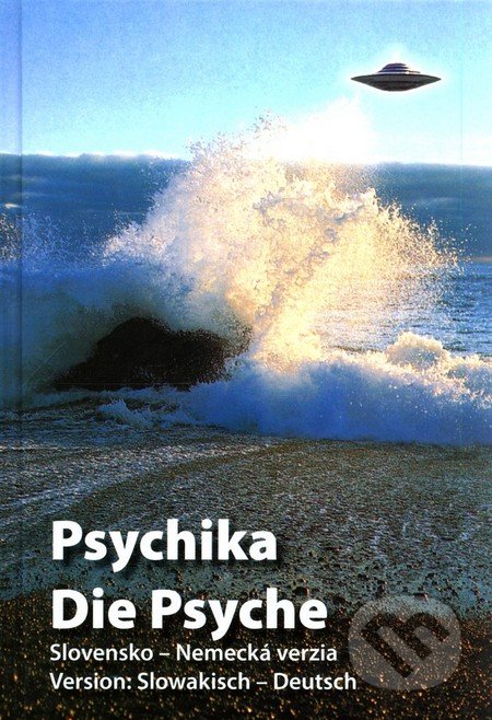 Psychika / Die Psyche - Billy Eduard Albert Meier, Richard Lunter - Kicom, 2008