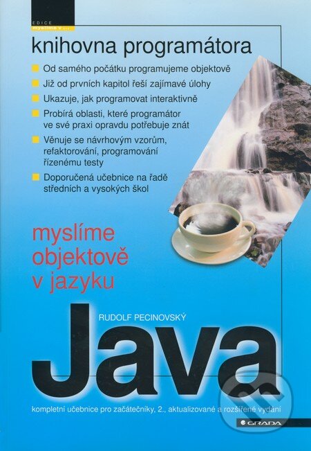 Myslíme objektově v jazyku Java - Rudolf Pecinovský, Grada, 2008