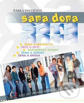 Sama doma - Šárka Pavličová, Česká televize