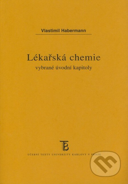 Lékařská chemie - Vlastimil Habermann, Karolinum, 2008