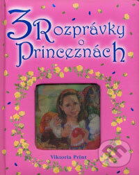 3 rozprávky o princeznách, Viktoria Print