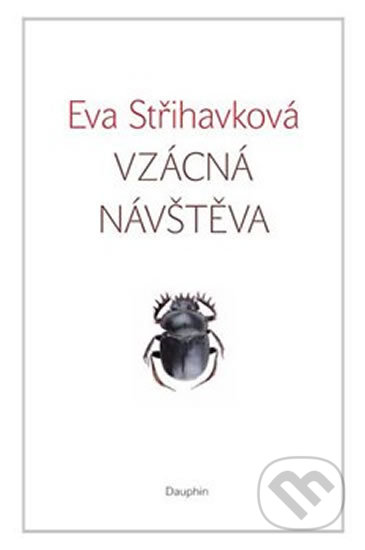 Vzácná návštěva - Eva Střihavková, Dauphin, 2014