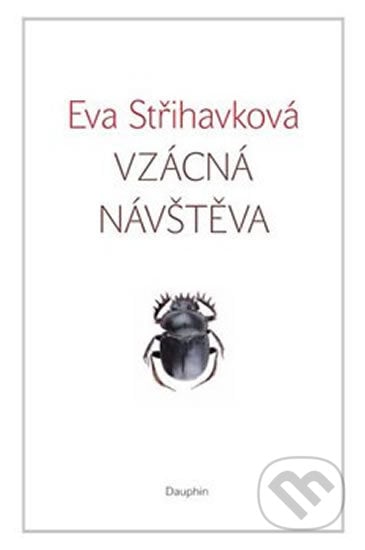 Vzácná návštěva - Eva Střihavková, Dauphin, 2014