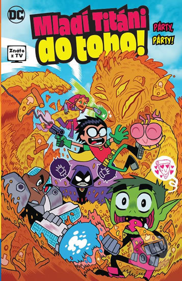Mladí Titáni do toho! - Párty, párty! - Sholly Fisch, Amy Wolfram, Merrill Hagan, Ricardo Sanchez - kniha z kategorie Komiksy