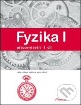 Fyzika I 1.díl pracovní sešit - Jarmila Davidová, Prodos, 2005