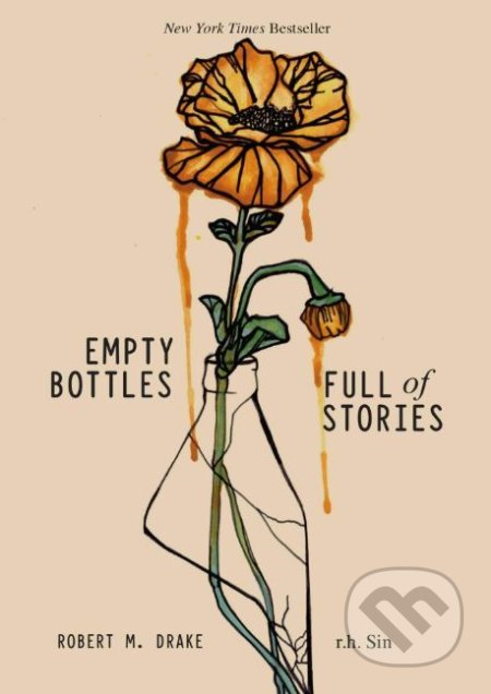 Empty Bottles Full of Stories - r.h. Sin, Robert M. Drake, Andrews McMeel, 2019