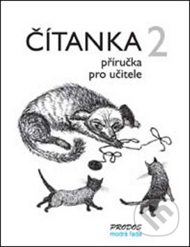 Čítanka 2 příručka pro učitele - Hana Mikulenková, Radek Malý, Prodos, 2004