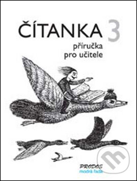 Čítanka 3 příručka pro učitele - Hana Mikulenková, Radek Malý, Prodos, 2004