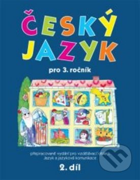 Český jazyk pro 3.ročník (2.díl) - Hana Mikulenková - kniha z kategorie 1. stupeň