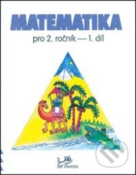 Matematika pro 2. ročník 1. díl - Hana Mikulenková, Josef Molnár, Prodos, 1997
