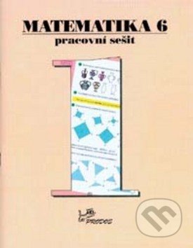 Matematika 6 Pracovní sešit 1 - Josef Molnár, Prodos, 1998