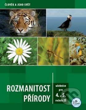 Rozmanitost přírody pro 4. a 5. ročník ZŠ - Martin Dančák, Prodos, 2008