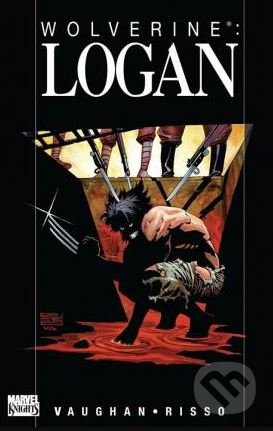 Wolverine Logan - Brian K. Vaughan, Eduardo Risso (ilustrácie) - kniha z kategorie Komiksy