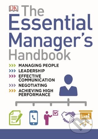 The Essential Manager&#039;s Handbook, Dorling Kindersley, 2016