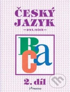 Český jazyk pro 4.ročník - Hana Mikulenková, Prodos, 1997