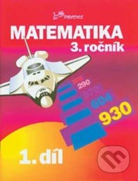 Matematika 3. ročník - Josef Molnár, Hana Mikulenková, Prodos, 1997
