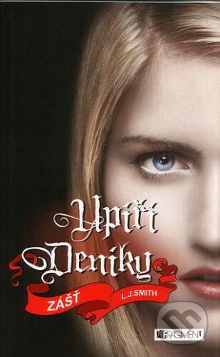E-kniha: Upíří deníky – Zášť (Lisa J. Smith)
