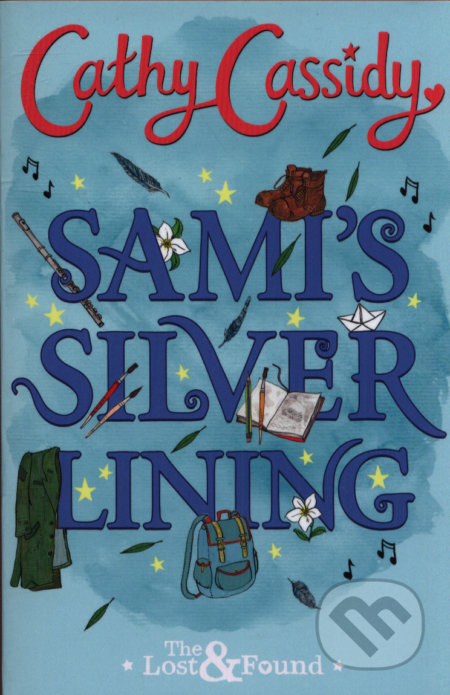 Sami&#039;s Silver Lining - Cathy Cassidy, Penguin Books, 2019