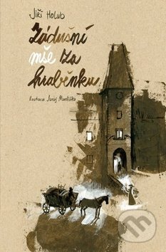 Zádušní mše za hraběnku - Jiří Holub, Juraj Martiška, Juraj Martiška (Ilustrácie) - kniha z kategorie Společenská beletrie