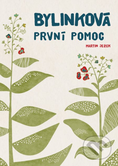 Bylinková první pomoc - Martin Ježek - kniha z kategorie Zdraví a životní styl