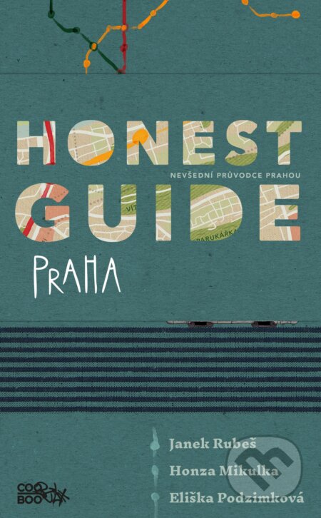 Honest Guide Praha - Janek Rubeš, Honza Mikulka, Eliška Podzimková (ilustrátor), CooBoo CZ, 2019