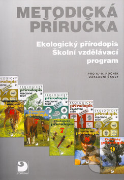 Metodická příručka Ekologický přírodopis - Danuše Kvasničková, Fortuna, 2005