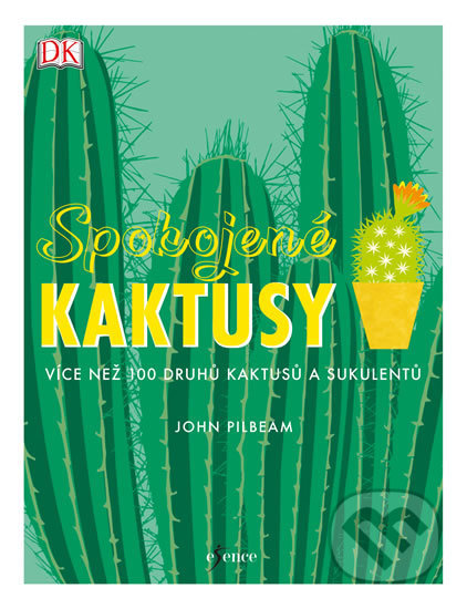 Spokojené kaktusy - John Pilbeam, Esence, 2019
