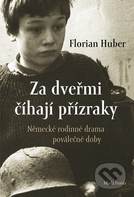 E-kniha: Za dveřmi číhají přízraky (Florian Huber)