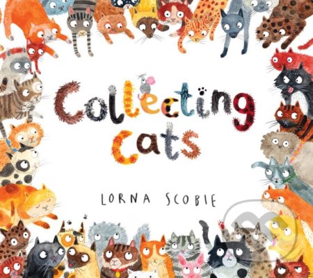 Collecting Cats - Lorna Scobie, Scholastic, 2019